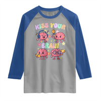 Kiss Your Brain Raglan Shirt Funny Teacher - Wonder Print Shop