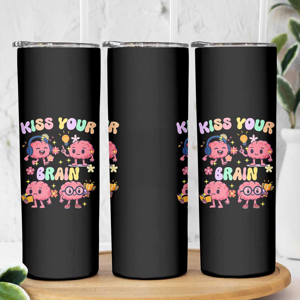 Kiss Your Brain Skinny Tumbler Funny Teacher - Wonder Print Shop
