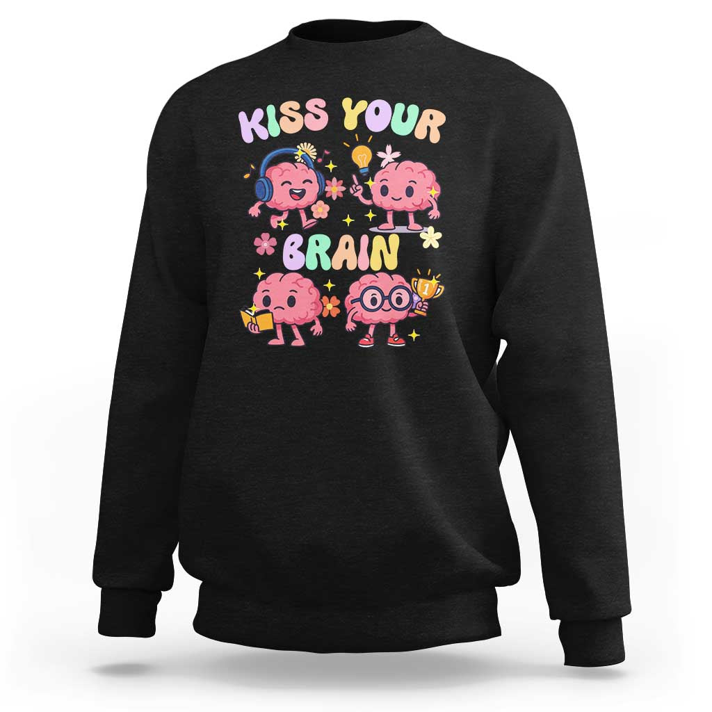 Kiss Your Brain Sweatshirt Funny Teacher - Wonder Print Shop