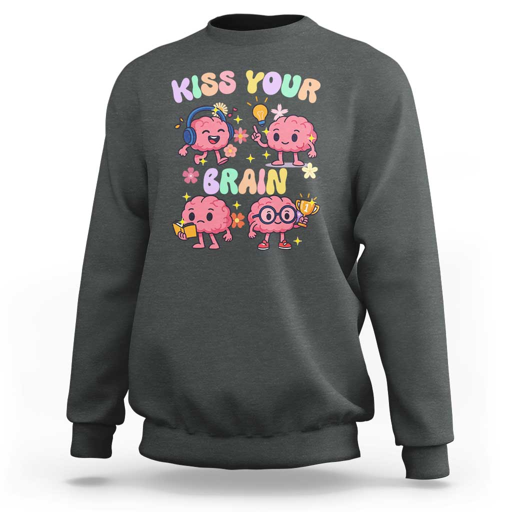 Kiss Your Brain Sweatshirt Funny Teacher - Wonder Print Shop