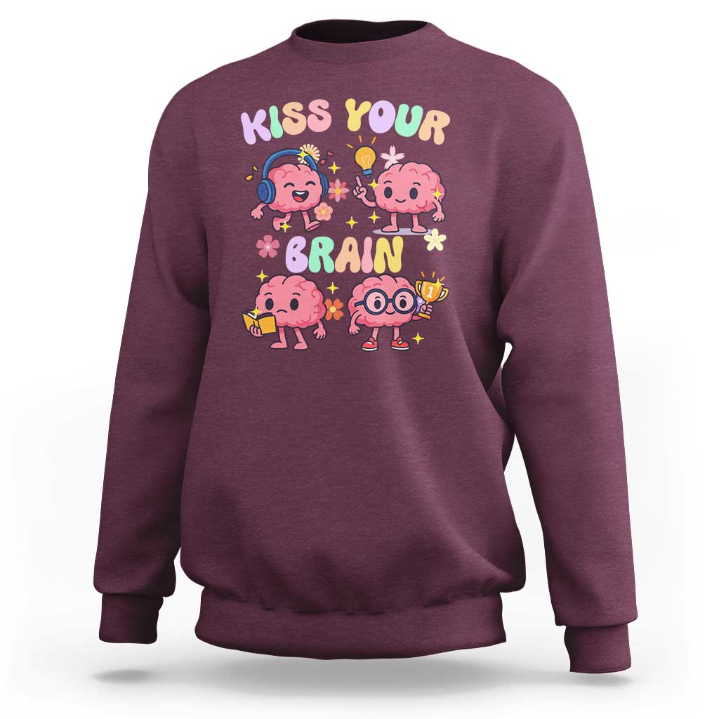 Kiss Your Brain Sweatshirt Funny Teacher - Wonder Print Shop