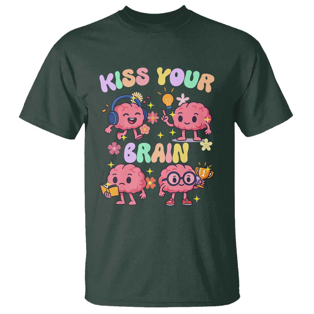 Kiss Your Brain T Shirt Funny Teacher - Wonder Print Shop