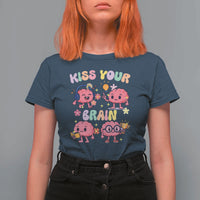 Kiss Your Brain T Shirt For Women Funny Teacher - Wonder Print Shop