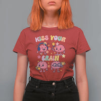 Kiss Your Brain T Shirt For Women Funny Teacher - Wonder Print Shop