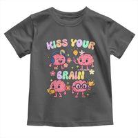 Kiss Your Brain Toddler T Shirt Funny Teacher - Wonder Print Shop