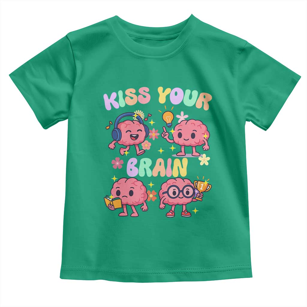 Kiss Your Brain Toddler T Shirt Funny Teacher - Wonder Print Shop