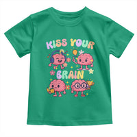 Kiss Your Brain Toddler T Shirt Funny Teacher - Wonder Print Shop