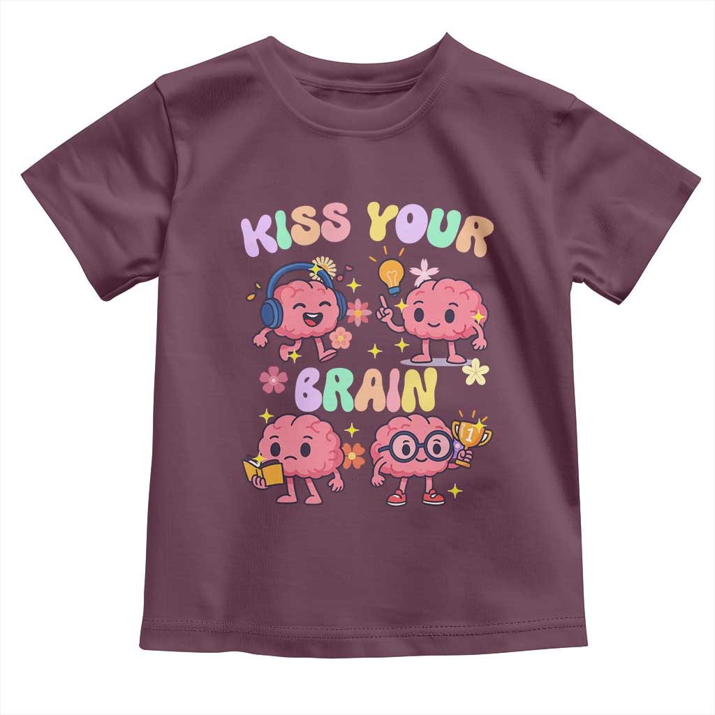 Kiss Your Brain Toddler T Shirt Funny Teacher - Wonder Print Shop