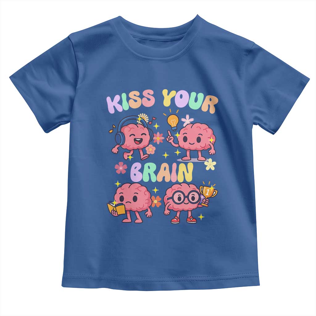 Kiss Your Brain Toddler T Shirt Funny Teacher - Wonder Print Shop