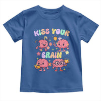 Kiss Your Brain Toddler T Shirt Funny Teacher - Wonder Print Shop