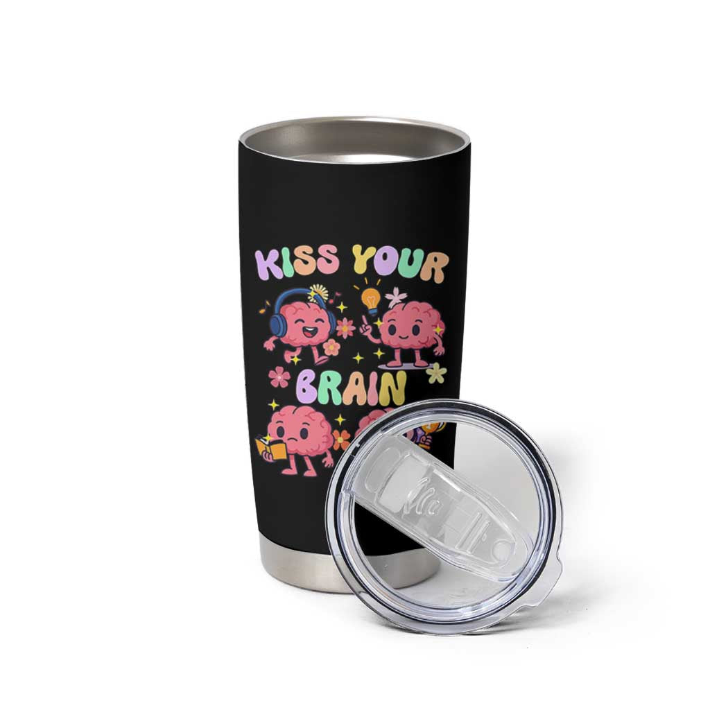 Kiss Your Brain Tumbler Cup Funny Teacher - Wonder Print Shop