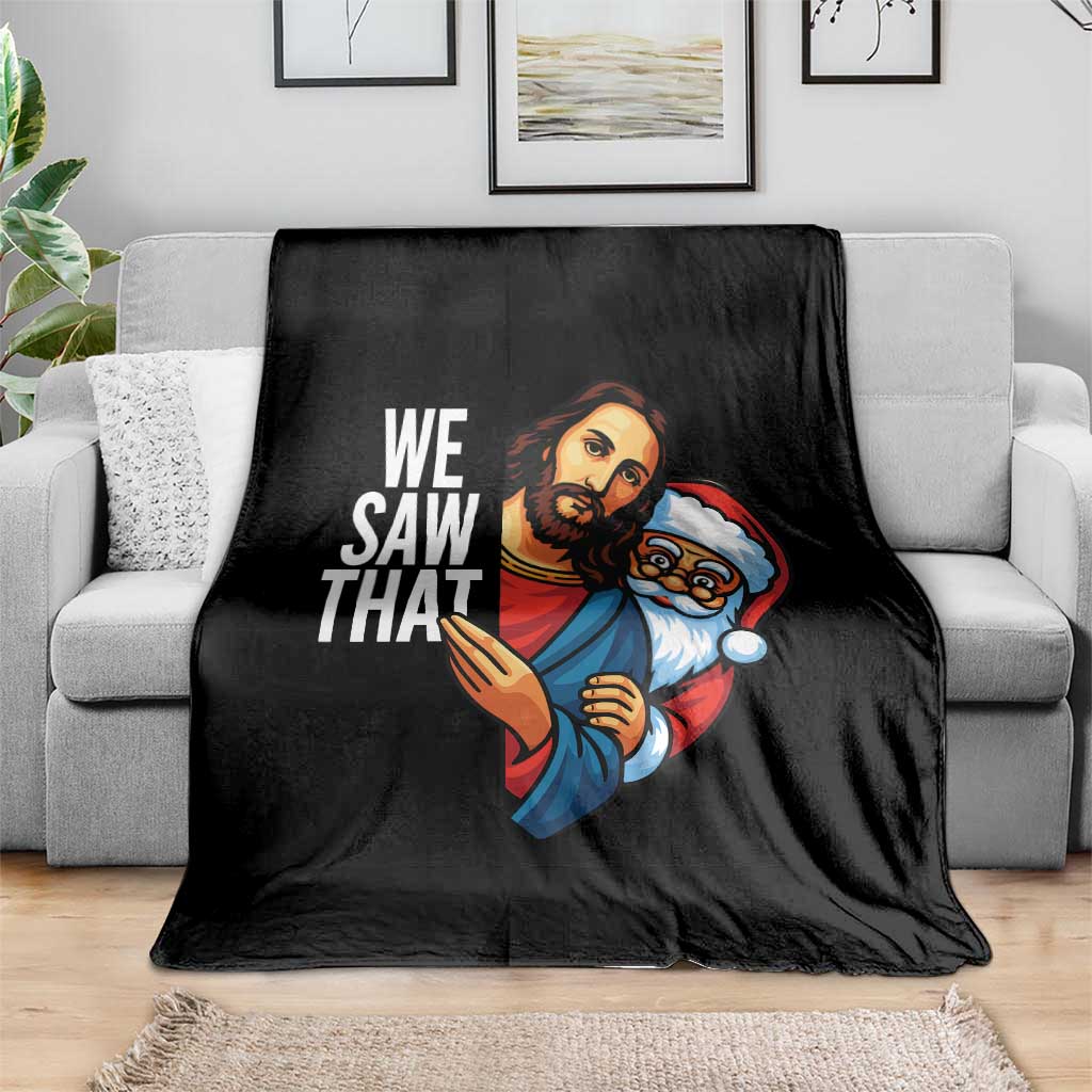 Funny Jesus Santa Meme Throw Blanket We Saw That Christmas - Wonder Print Shop