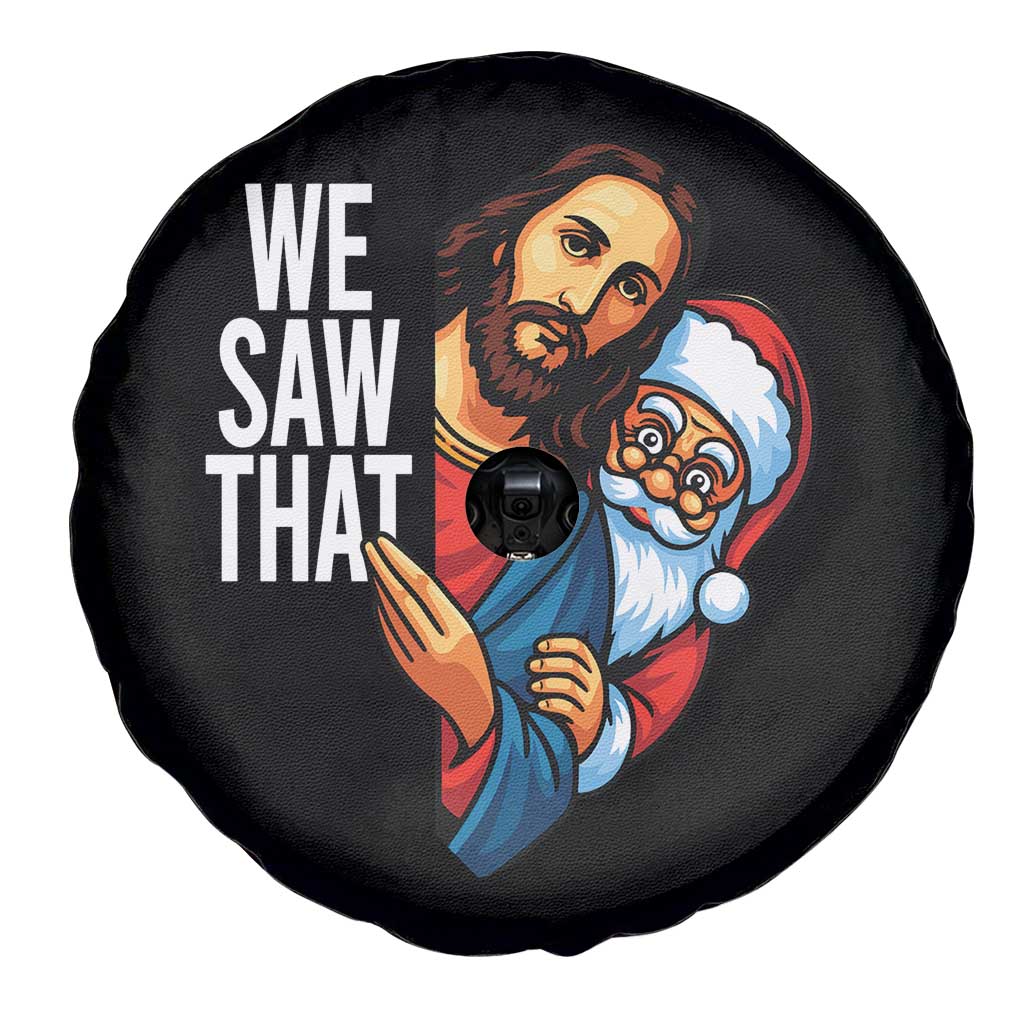 Funny Jesus Santa Meme Spare Tire Cover We Saw That Christmas - Wonder Print Shop