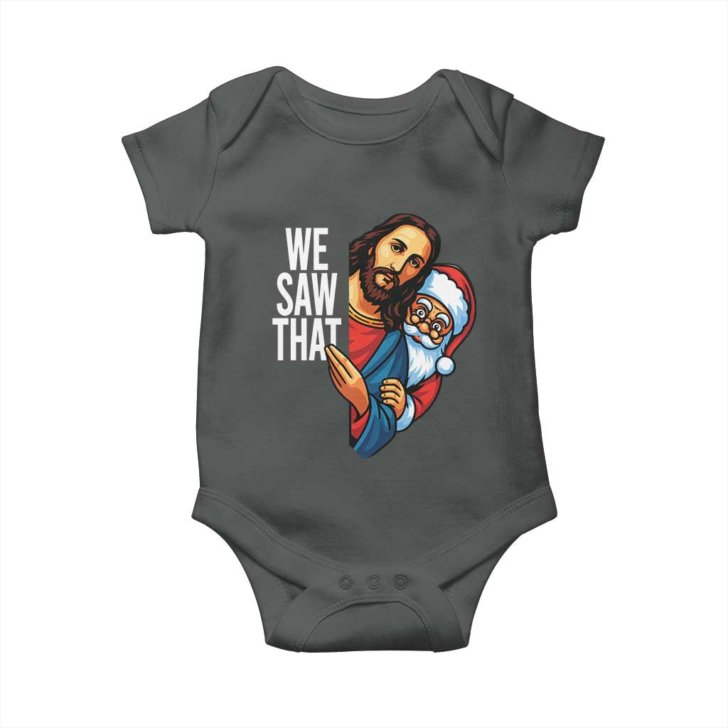 Funny Jesus Santa Meme Baby Onesie We Saw That Christmas - Wonder Print Shop