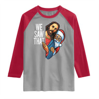 Funny Jesus Santa Meme Raglan Shirt We Saw That Christmas - Wonder Print Shop