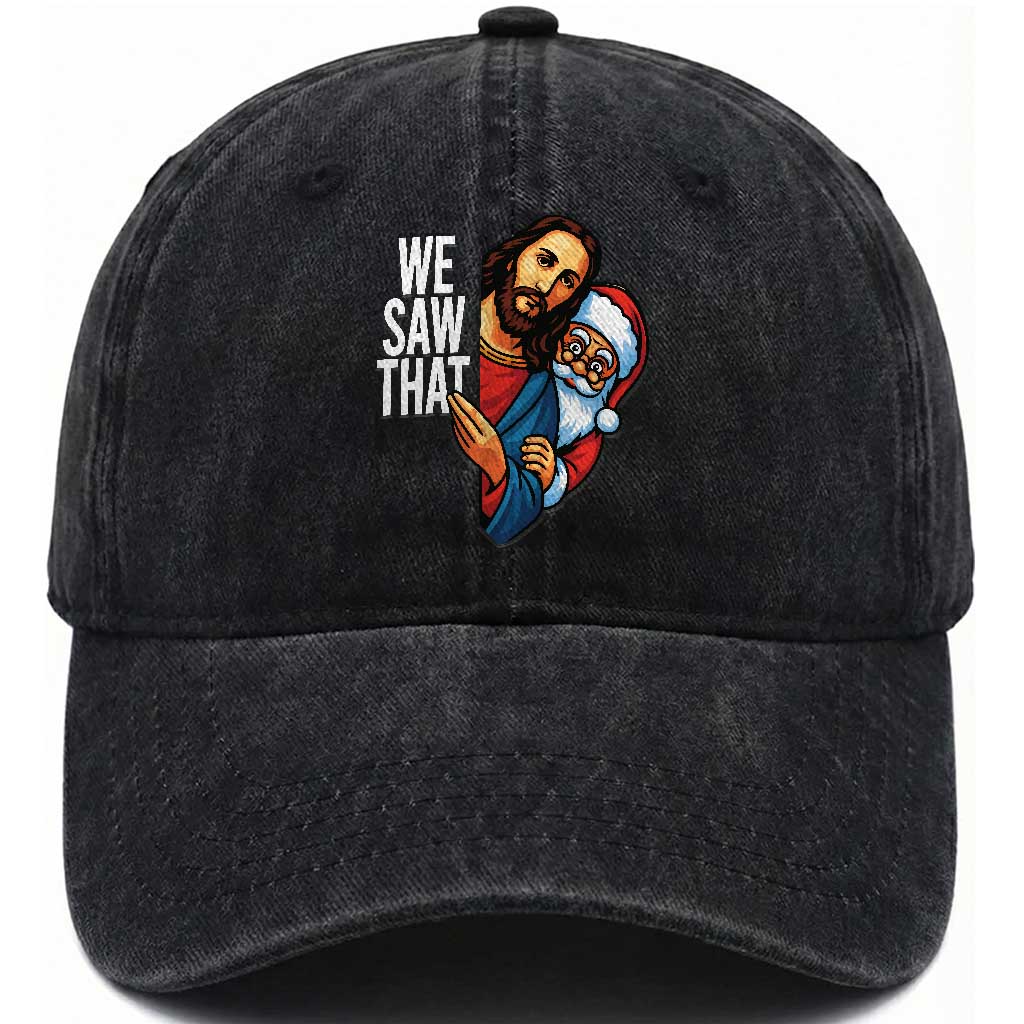 Funny Jesus Santa Meme Washed Cotton Baseball Cap We Saw That Christmas
