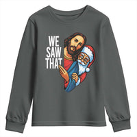 Funny Jesus Santa Meme Youth Sweatshirt We Saw That Christmas - Wonder Print Shop