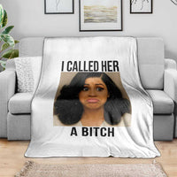 Funny Doll Face Meme Throw Blanket I Called Her A Bitch - Wonder Print Shop