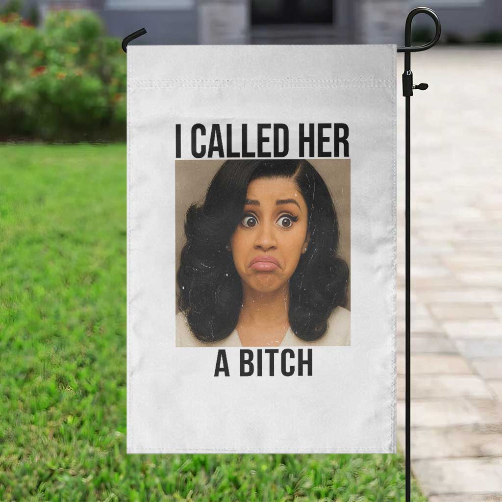Funny Doll Face Meme Garden Flag I Called Her A Bitch - Wonder Print Shop