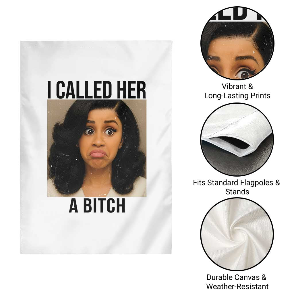 Funny Doll Face Meme Garden Flag I Called Her A Bitch - Wonder Print Shop