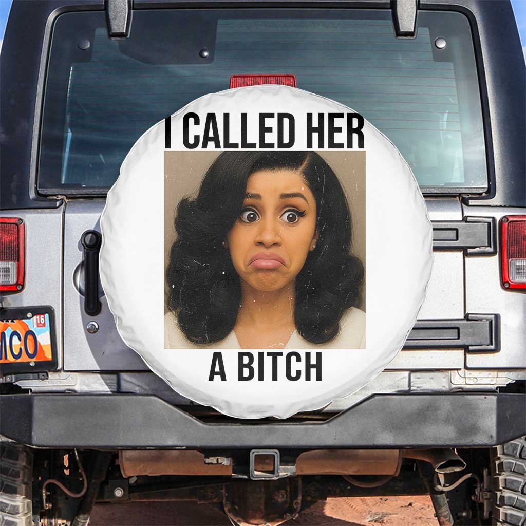 Funny Doll Face Meme Spare Tire Cover I Called Her A Bitch - Wonder Print Shop