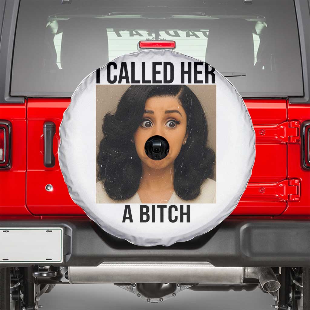 Funny Doll Face Meme Spare Tire Cover I Called Her A Bitch - Wonder Print Shop