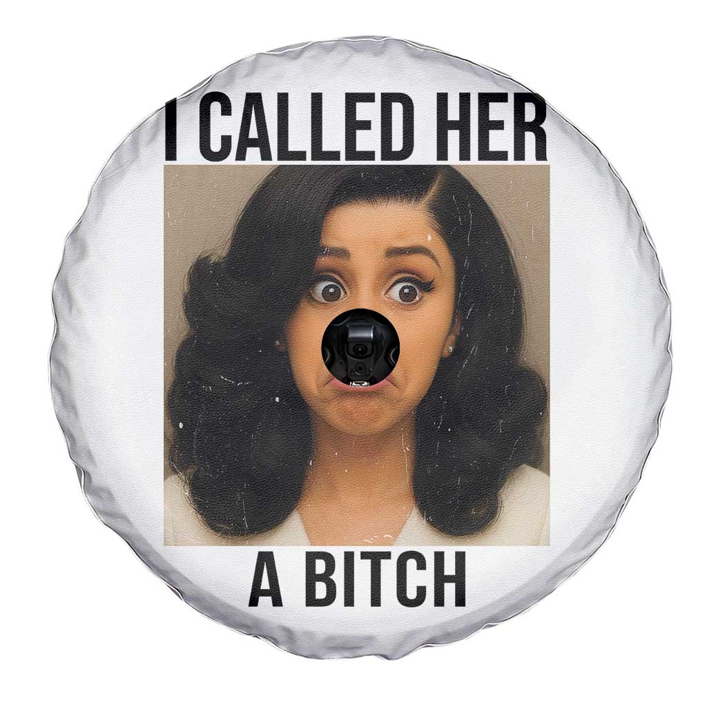 Funny Doll Face Meme Spare Tire Cover I Called Her A Bitch - Wonder Print Shop