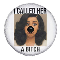 Funny Doll Face Meme Spare Tire Cover I Called Her A Bitch - Wonder Print Shop