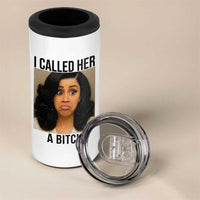 Funny Doll Face Meme 4 in 1 Can Cooler Tumbler I Called Her A Bitch