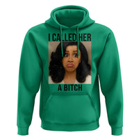 Funny Doll Face Meme Hoodie I Called Her A Bitch - Wonder Print Shop