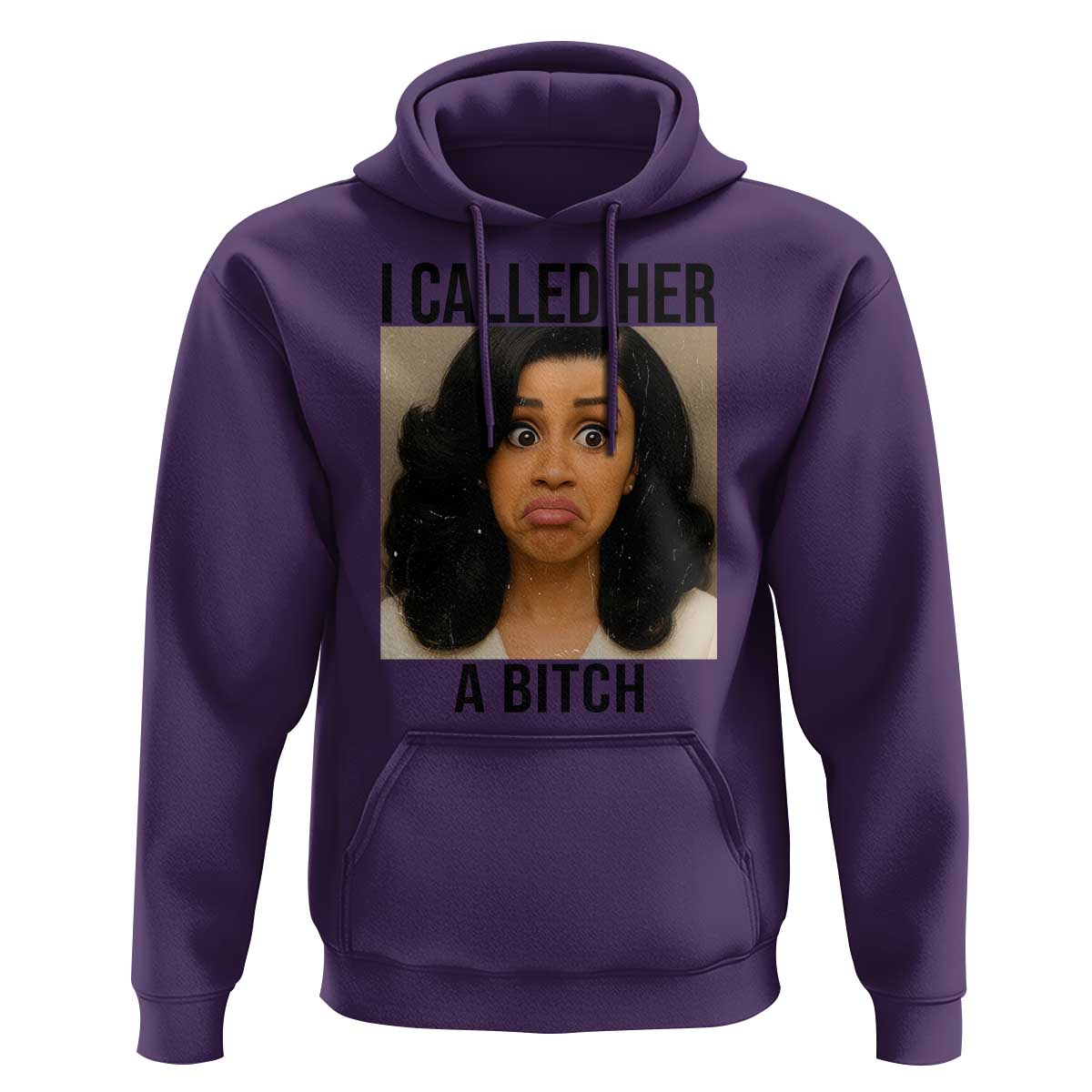 Funny Doll Face Meme Hoodie I Called Her A Bitch - Wonder Print Shop