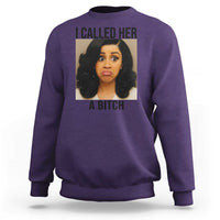 Funny Doll Face Meme Sweatshirt I Called Her A Bitch - Wonder Print Shop