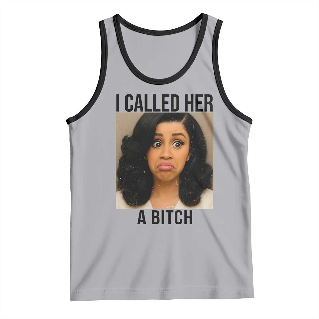 Funny Doll Face Meme Tank Top I Called Her A Bitch - Wonder Print Shop