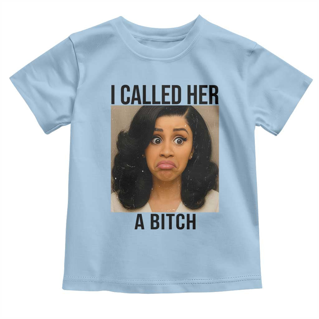 Funny Doll Face Meme Toddler T Shirt I Called Her A Bitch - Wonder Print Shop