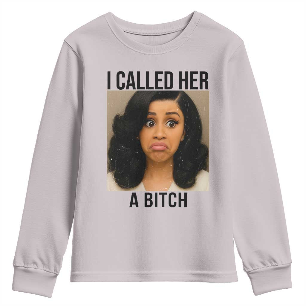 Funny Doll Face Meme Youth Sweatshirt I Called Her A Bitch - Wonder Print Shop