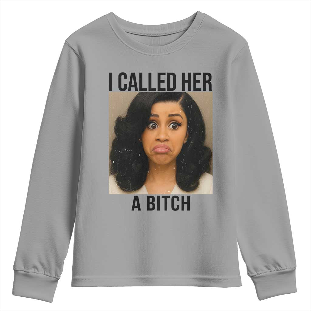 Funny Doll Face Meme Youth Sweatshirt I Called Her A Bitch - Wonder Print Shop