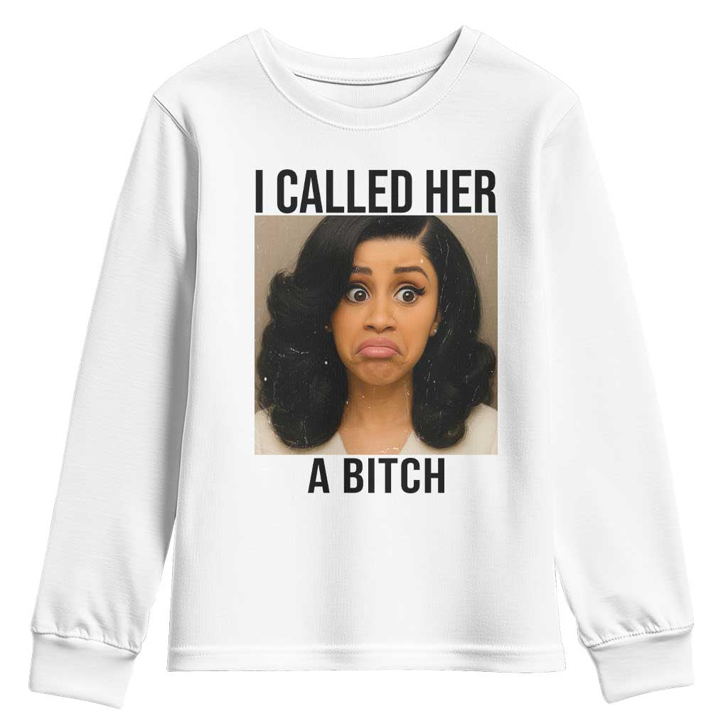 Funny Doll Face Meme Youth Sweatshirt I Called Her A Bitch - Wonder Print Shop