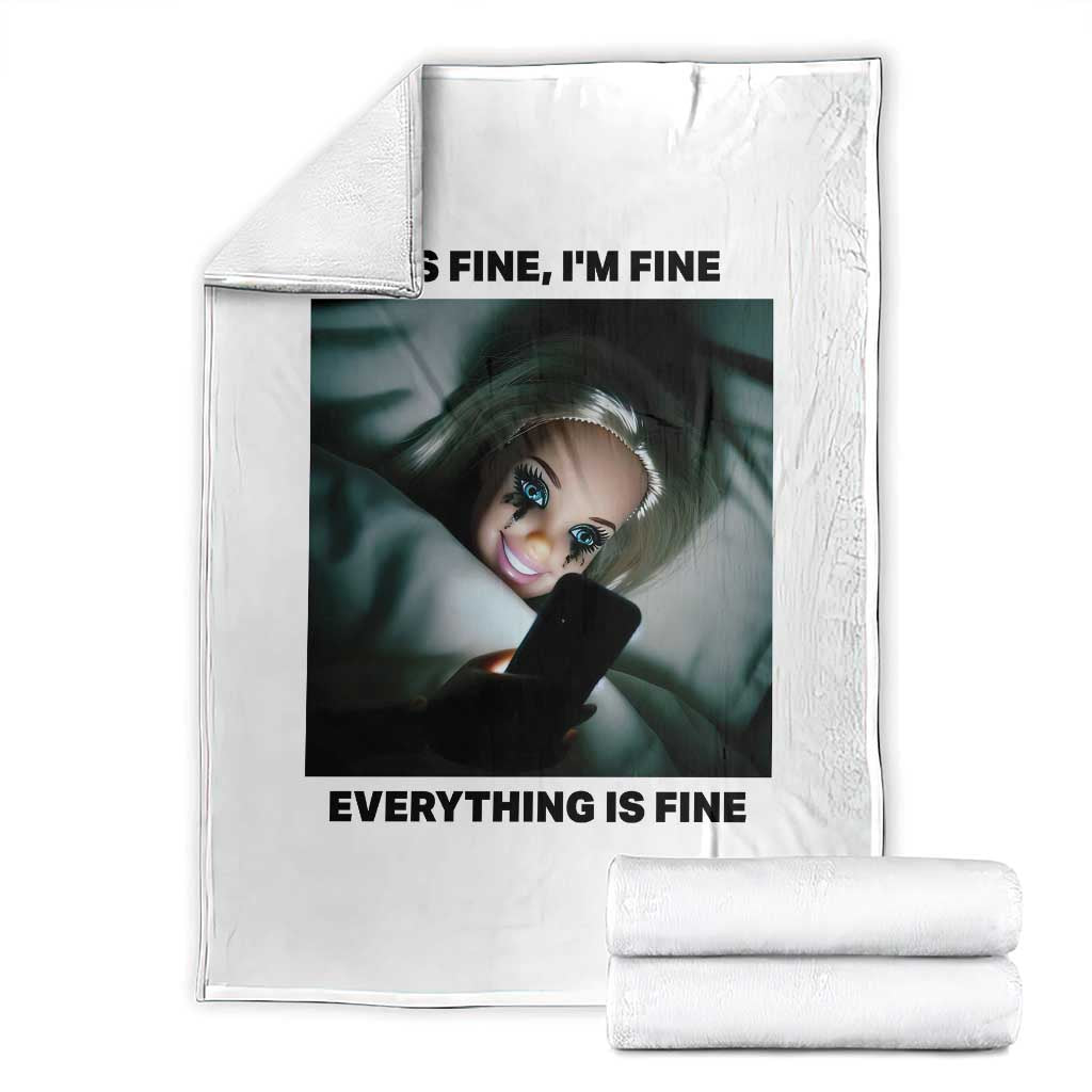 Funny Distressed Doll Face Meme Throw Blanket It Is Fine I Am Fine Everything Is Fine - Wonder Print Shop