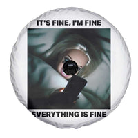Funny Distressed Doll Face Meme Spare Tire Cover It Is Fine I Am Fine Everything Is Fine - Wonder Print Shop
