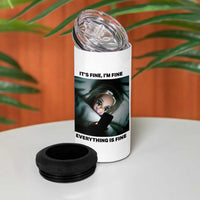 Funny Distressed Doll Face Meme 4 in 1 Can Cooler Tumbler It Is Fine I Am Fine Everything Is Fine