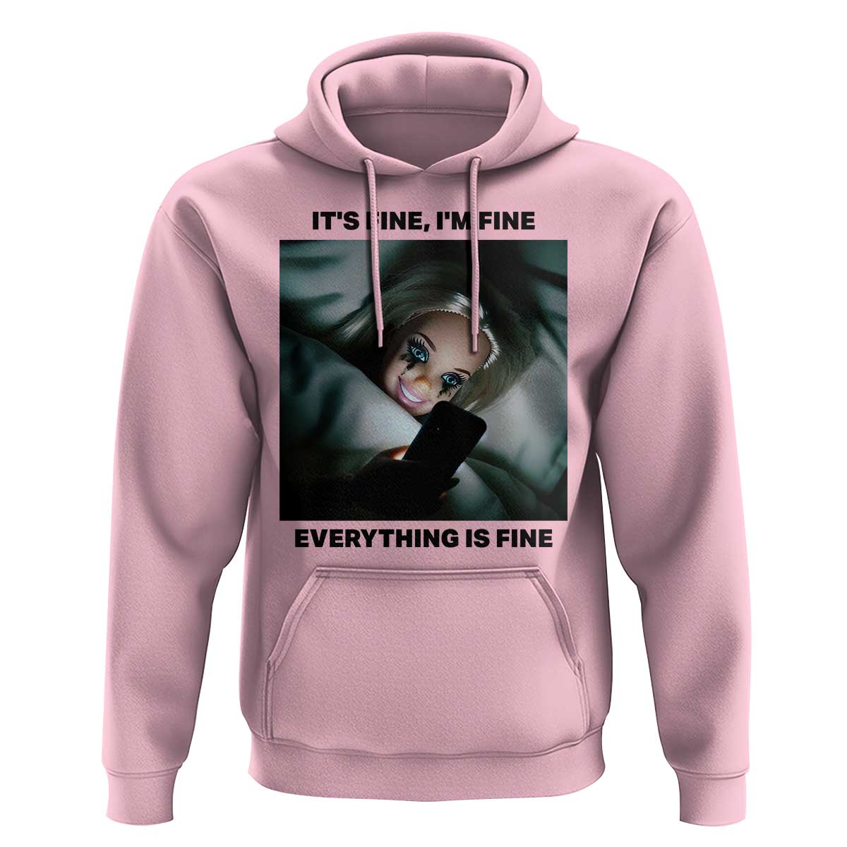 Funny Distressed Doll Face Meme Hoodie It Is Fine I Am Fine Everything Is Fine - Wonder Print Shop