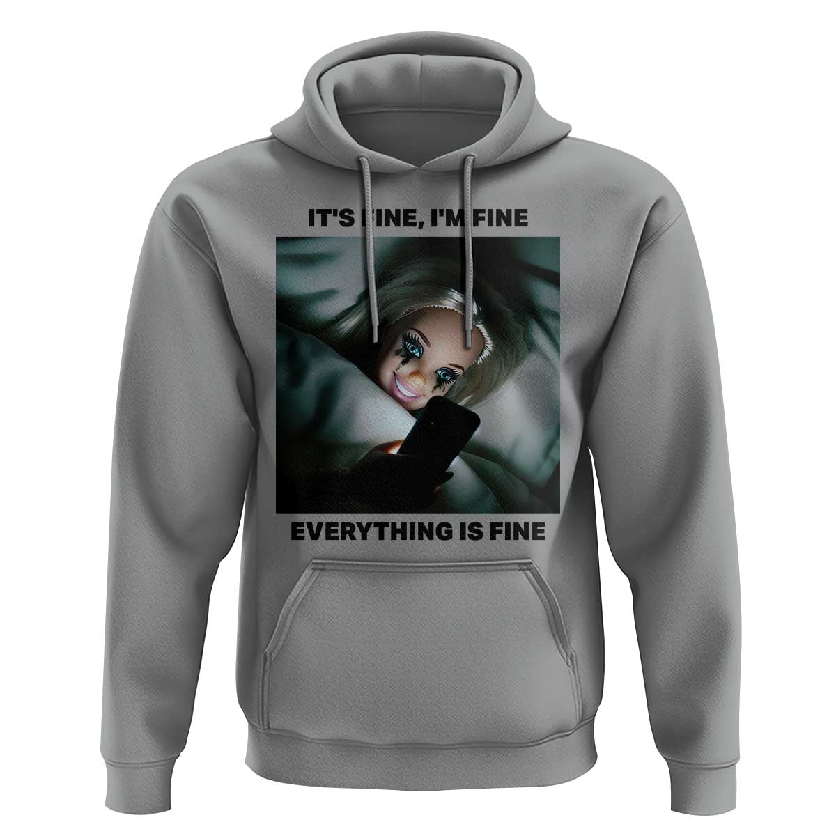 Funny Distressed Doll Face Meme Hoodie It Is Fine I Am Fine Everything Is Fine - Wonder Print Shop