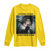 Funny Distressed Doll Face Meme Long Sleeve Shirt It Is Fine I Am Fine Everything Is Fine - Wonder Print Shop