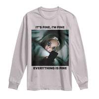 Funny Distressed Doll Face Meme Long Sleeve Shirt It Is Fine I Am Fine Everything Is Fine - Wonder Print Shop