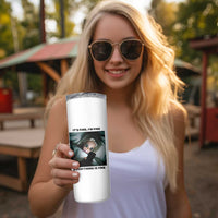 Funny Distressed Doll Face Meme Skinny Tumbler It Is Fine I Am Fine Everything Is Fine