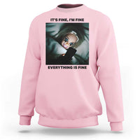 Funny Distressed Doll Face Meme Sweatshirt It Is Fine I Am Fine Everything Is Fine - Wonder Print Shop