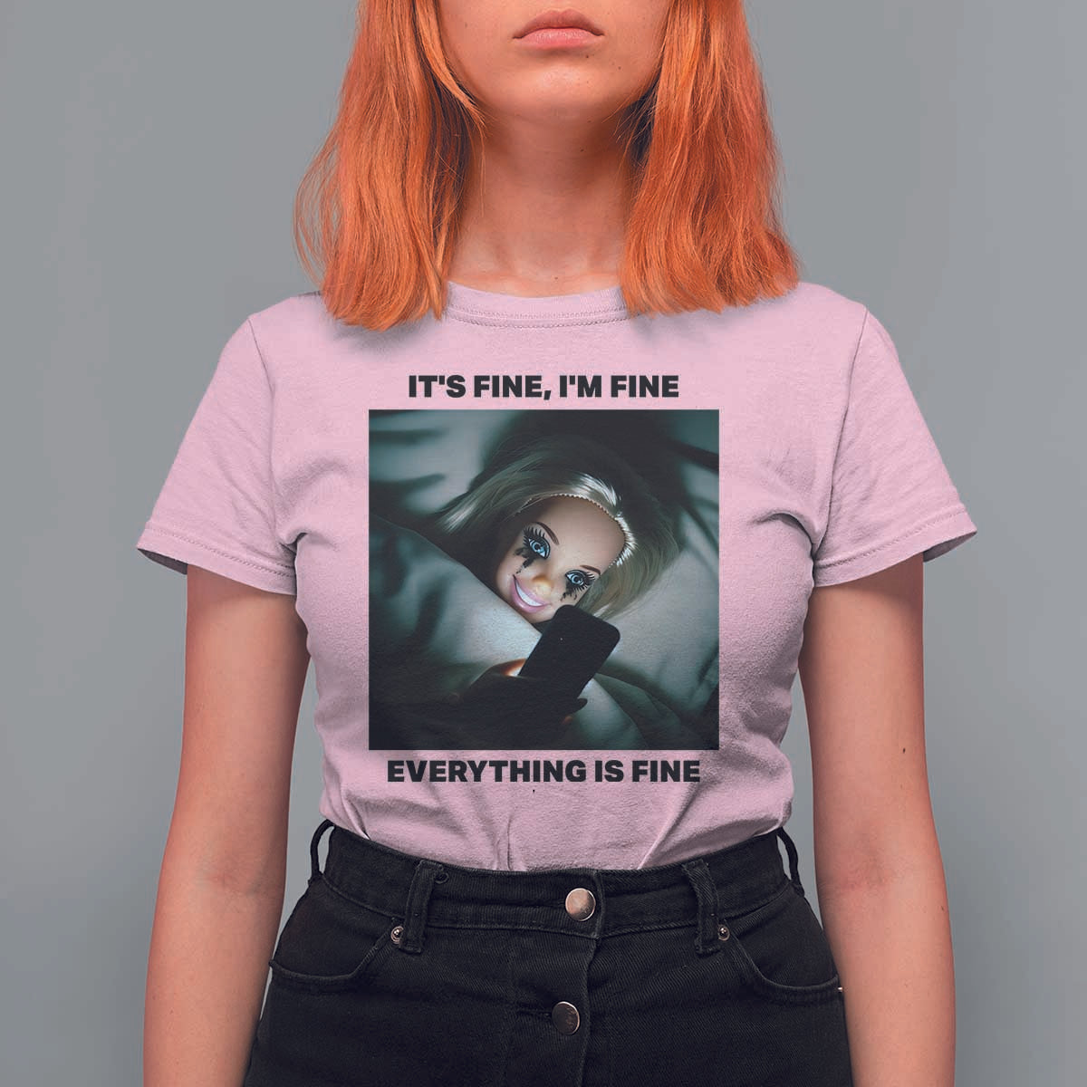 Funny Distressed Doll Face Meme T Shirt For Women It Is Fine I Am Fine Everything Is Fine - Wonder Print Shop