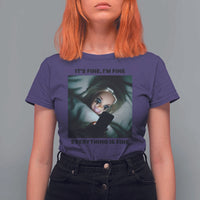 Funny Distressed Doll Face Meme T Shirt For Women It Is Fine I Am Fine Everything Is Fine - Wonder Print Shop