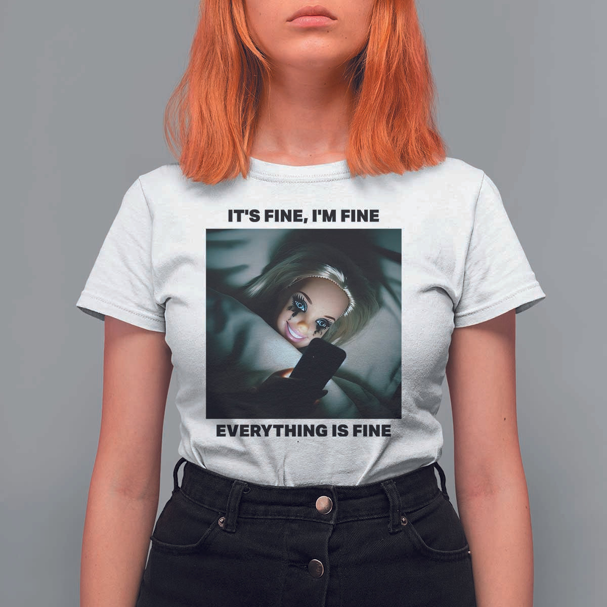 Funny Distressed Doll Face Meme T Shirt For Women It Is Fine I Am Fine Everything Is Fine - Wonder Print Shop