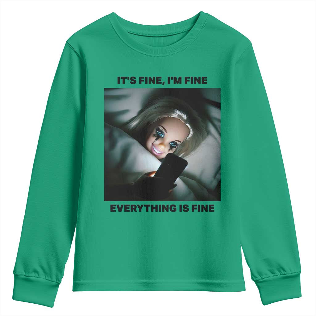 Funny Distressed Doll Face Meme Youth Sweatshirt It Is Fine I Am Fine Everything Is Fine - Wonder Print Shop